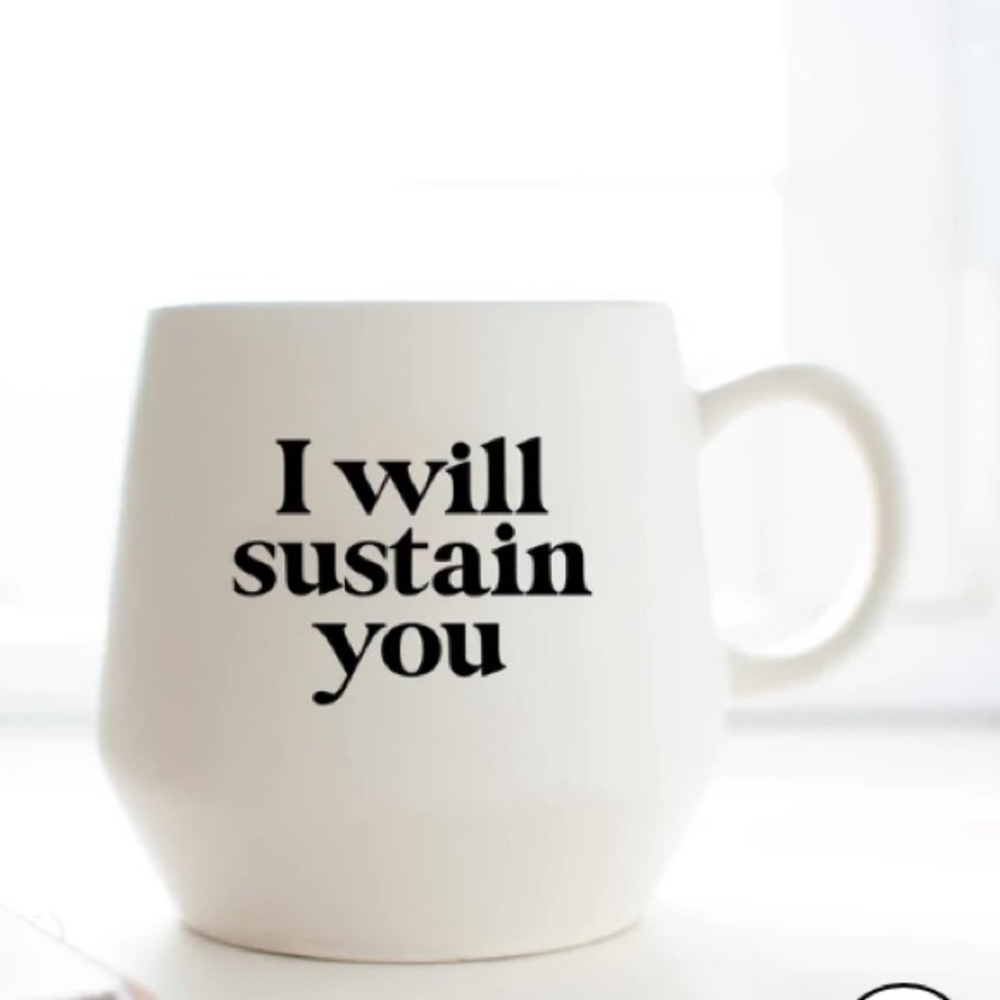 "I will sustain you" coffee mug Ceramic